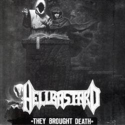 Hellbastard : They Brought Death